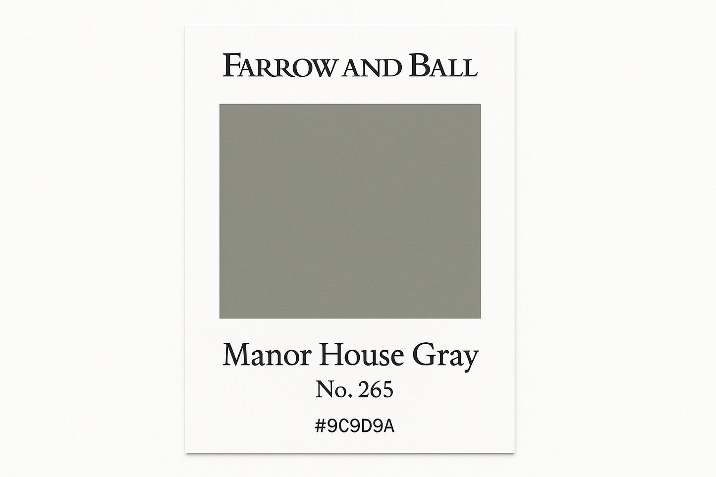 Create a colour Swatch Card to Hex code #9C9D9A and label it as Farrow and Ball -Manor House Gray No. 265