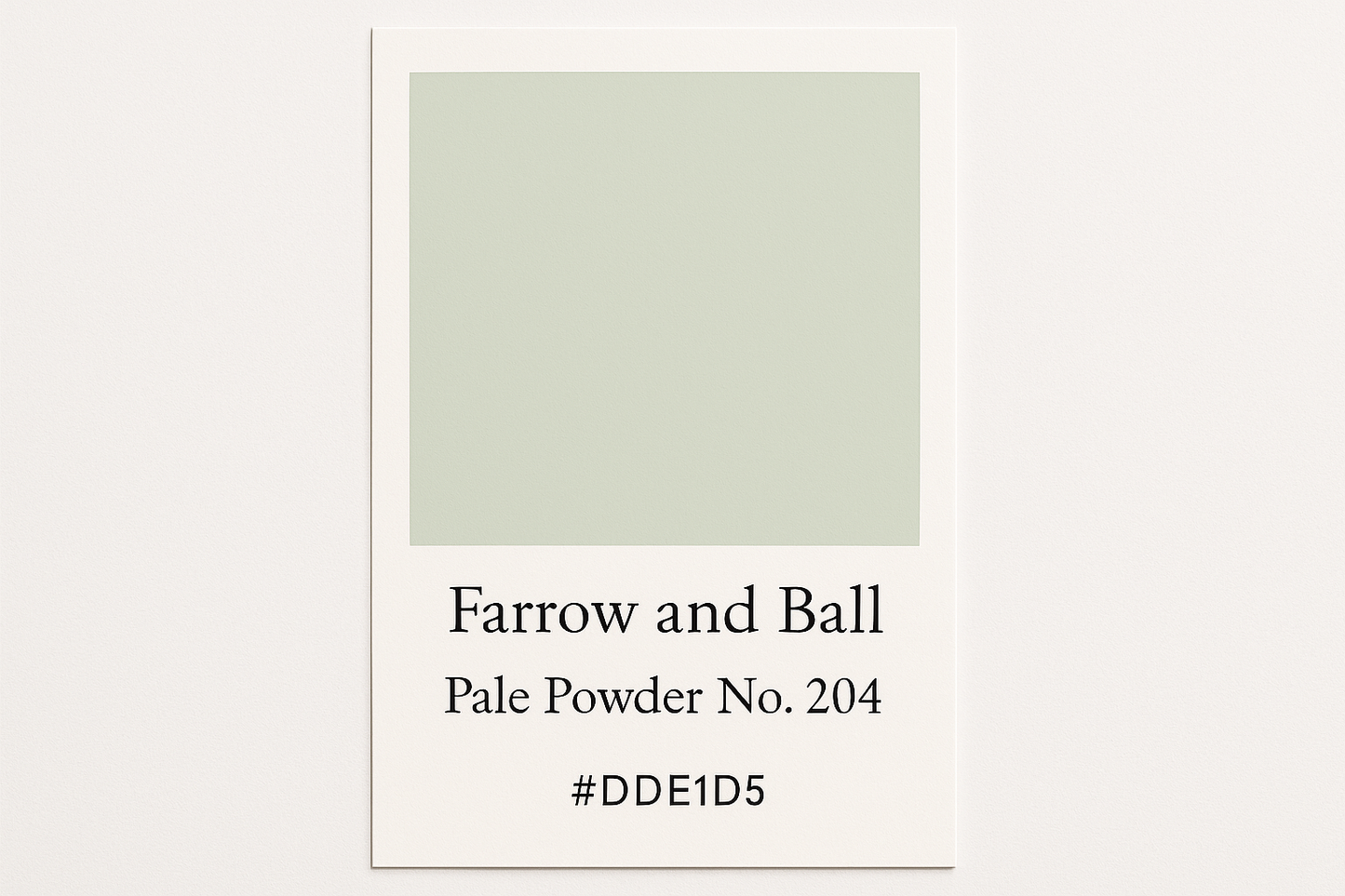Create colour swatch card using hex code #DDE1D5 and label the swatch card Farrow and Ball -Pale Powder No. 204