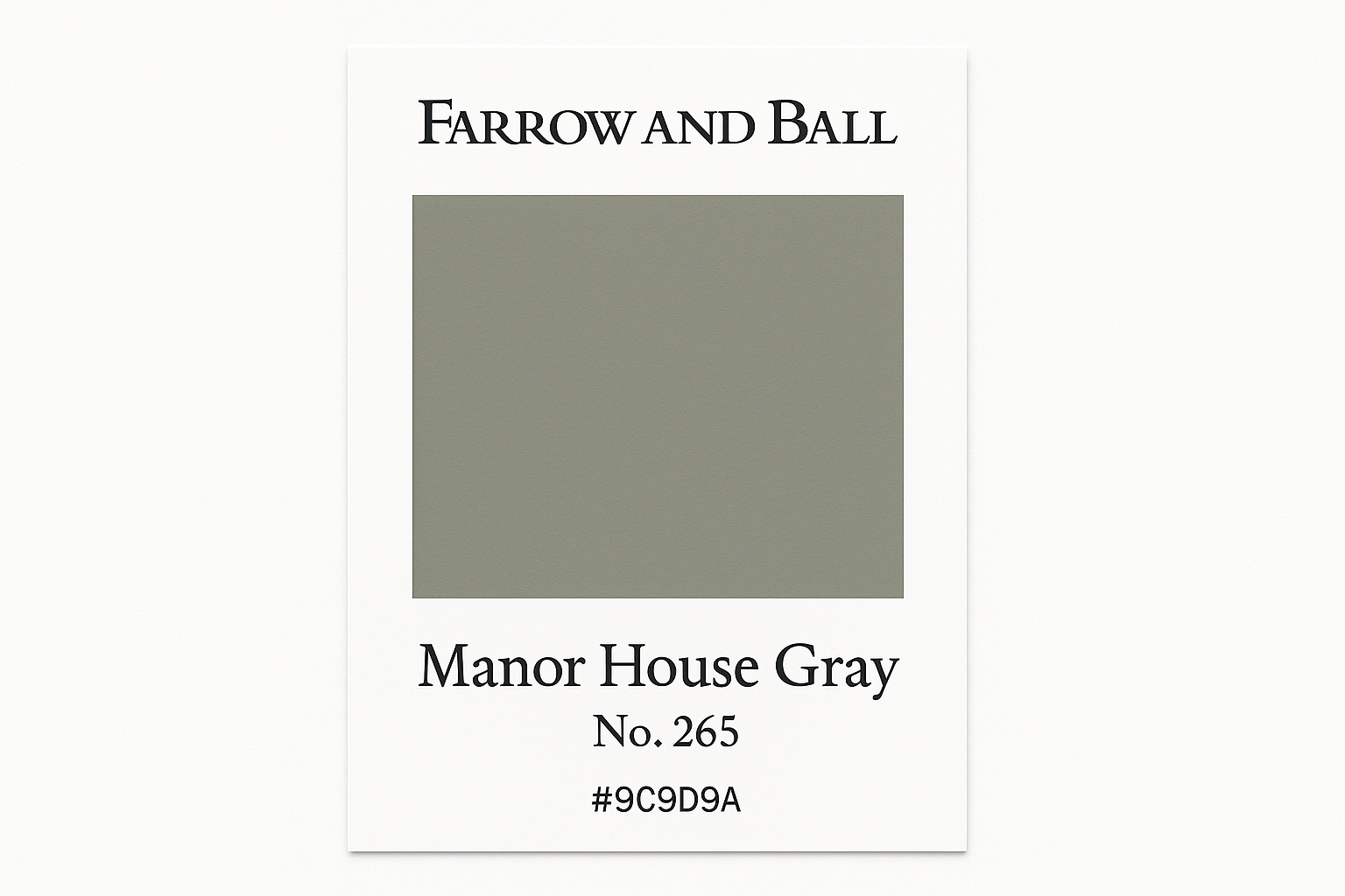Create a colour Swatch Card to Hex code #9C9D9A and label it as Farrow and Ball -Manor House Gray No. 265