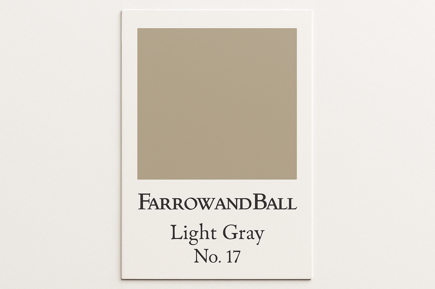 Create a colour Swatch Card Using the HEX CODE #B2A894 and Label the swatch Card Farrow and Ball -Light Gray No. 17 - DO NOT DISPLAY THE HEX CODE
