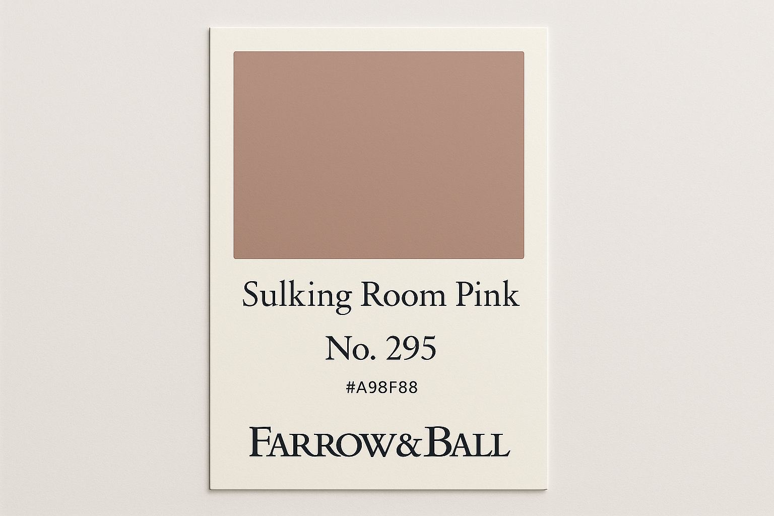 Create Colour Swatch Card For Farrow and Ball -Sulking Room Pink No. 295 Hex Code #A98F88